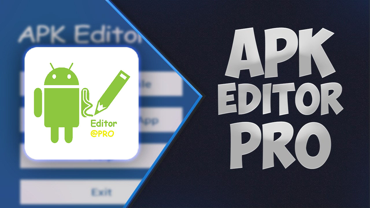 دانلود APK Editor Pro 2.3.7 برنامه ویرایش فایل های Apk برای اندروید